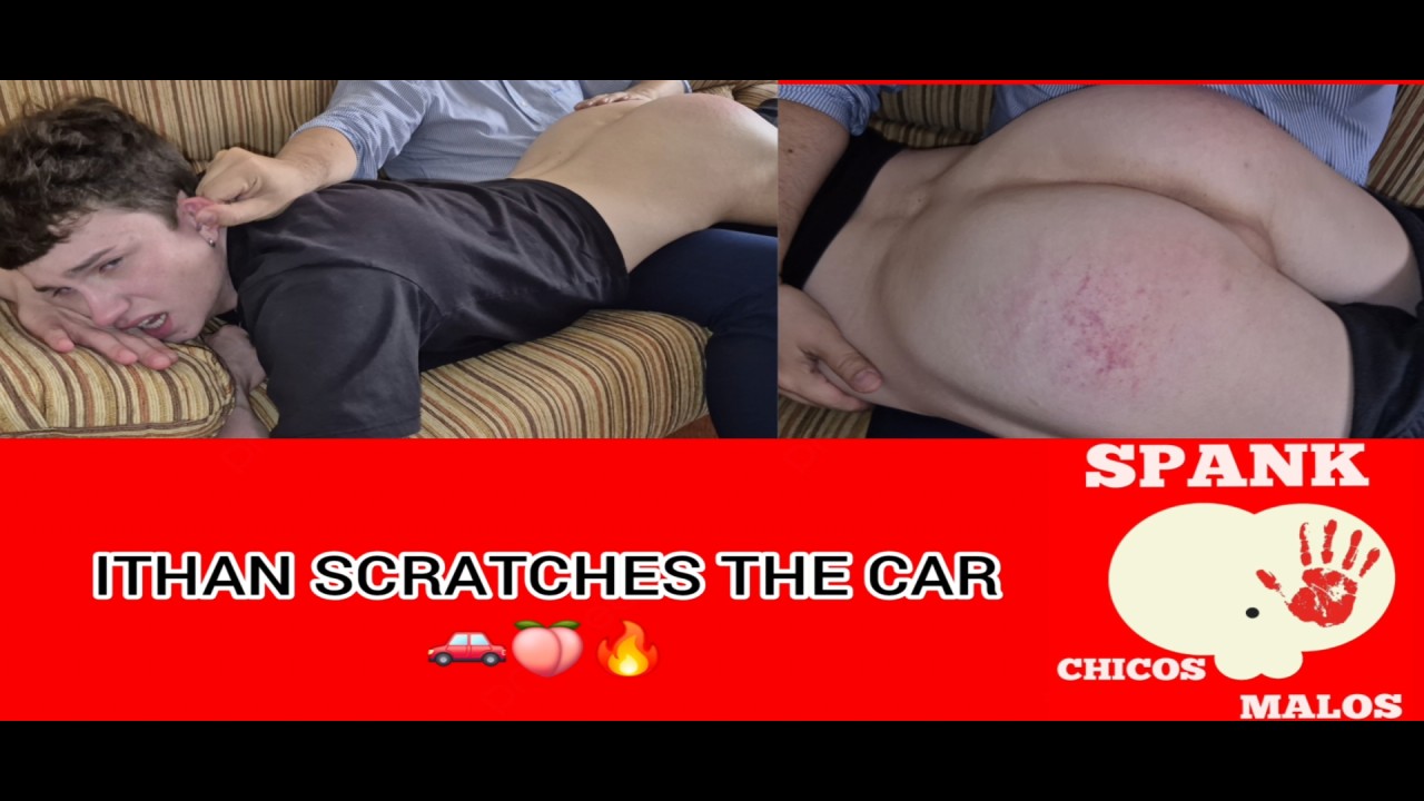 SpankChicosMalos - Ithan Scratches the Car